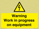 warning-work-in-progress-on-equipmentwith-electrical-hazard-symbol~